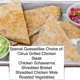 Special Quesadilla, Onions, Cilantro, Serrano Peppers, Pico de Gallo Avocado Hummus